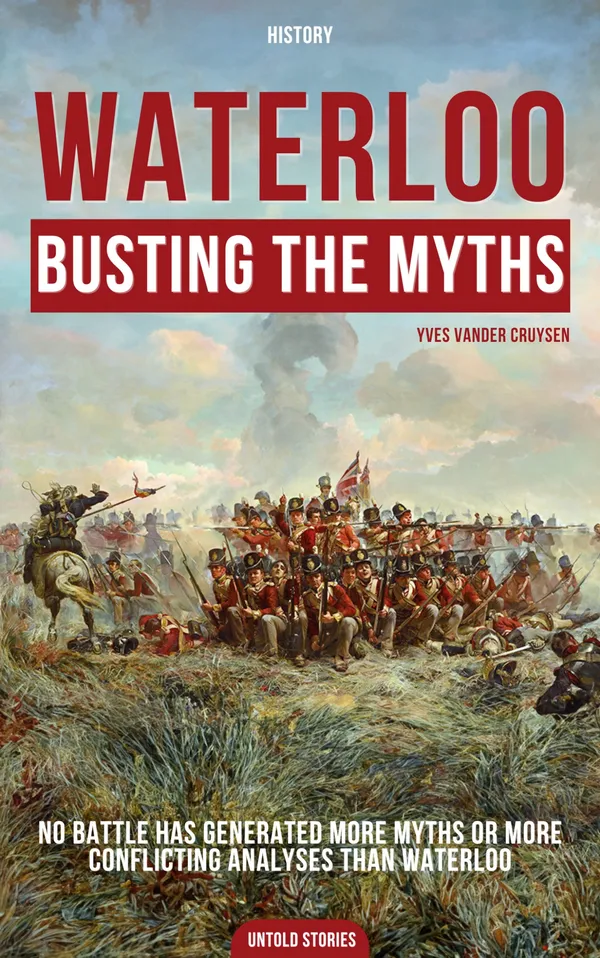 Waterloo, Busting the Myths