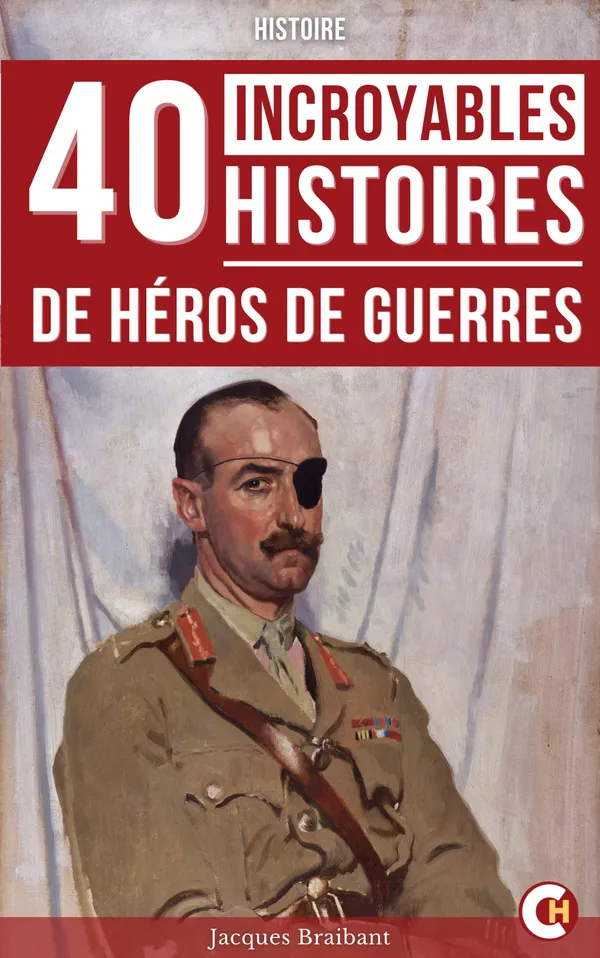 40 Incroyables Histoires De Héros De Guerre